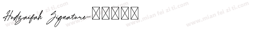 Hudzaifah Signature字体转换